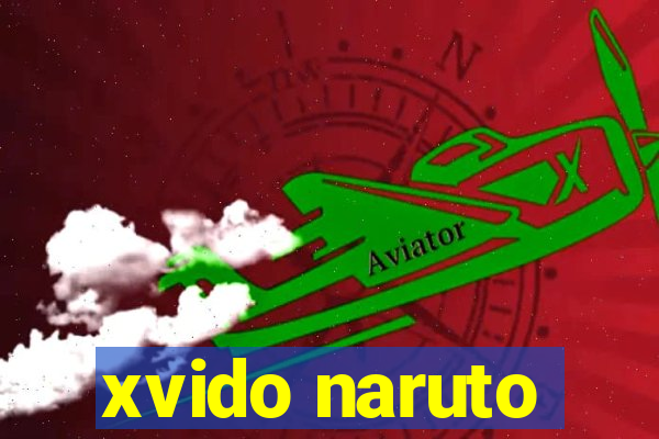 xvido naruto